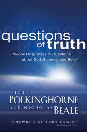 Questions of Truth de John Polkinghorne