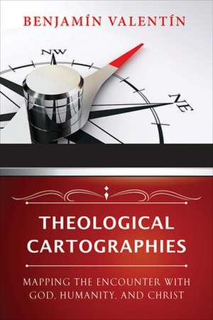 Theological Cartographies de Benjamin Valentin