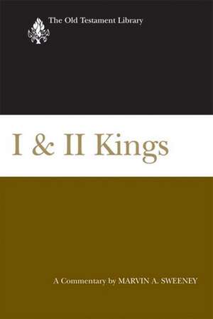 I & II Kings (2007): A Commentary de Marvin A. Sweeney