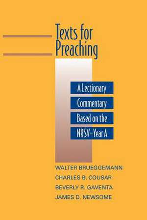 Texts for Preaching - Year a de Walter Brueggemann