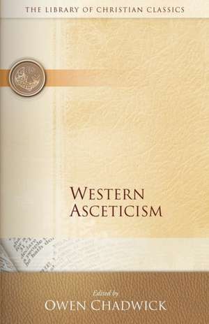 Western Asceticism de Owen Chadwick