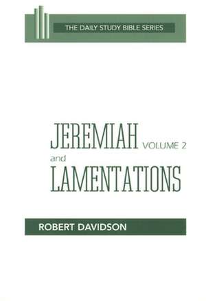 Jeremiah & Lamentations (Dsb-OT) Vol 2: Hosea, Joel, Amos, Obadiah, and Jonah de Davidson