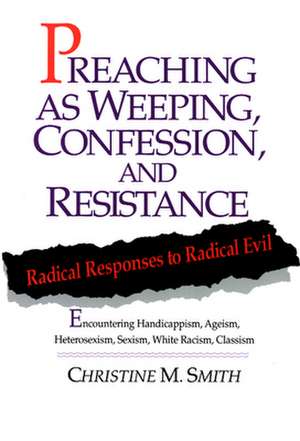 Preaching as Weeping, Confession, and Res: Surviving Clergy Depression de Smith