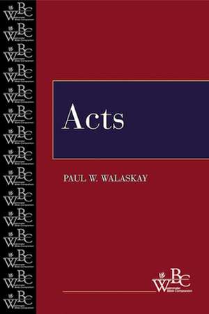 Acts de Paul W. Walaskay