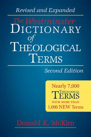 The Westminster Dictionary of Theological Terms, 2nd Ed. de Donald K. McKim