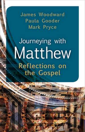 Journeying with Matthew de James Woodward