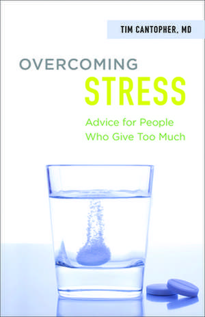 Overcoming Stress de Tim Cantopher