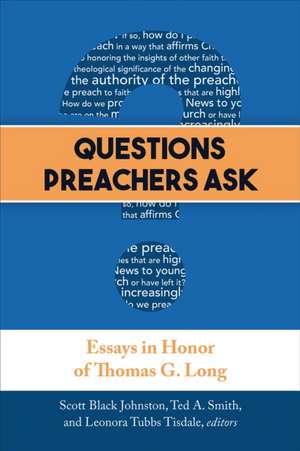 Questions Preachers Ask de Scott Black Johnston