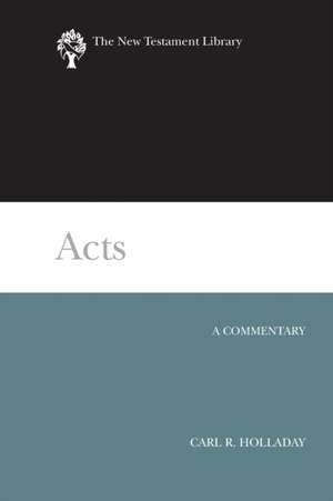Acts de Carl R. Holladay