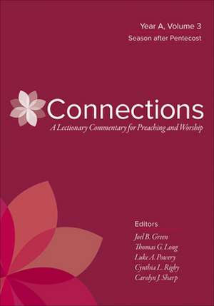 Connections, Year A, Volume 3 de Thomas Long