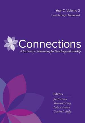 Connections, Year C, Volume 2 de Thomas Long