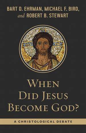 When Did Jesus Become God? de Bart D. Erhman