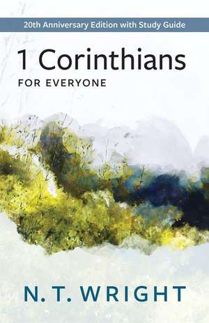 1 Corinthians for Everyone de N T Wright