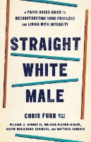 Straight White Male de Chris Furr