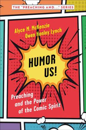 Humor Us! de Alyce M McKenzie