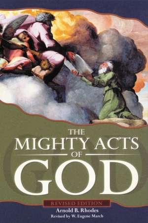 Mighty Acts of God, Revised Edition (Revised) de Arnold B. Rhodes