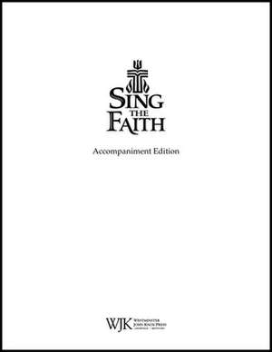 Sing the Faith de Geneva Press