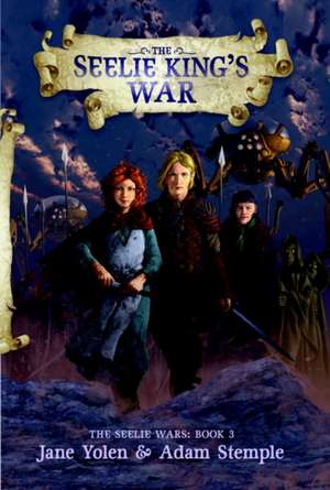 The Seelie King's War de Jane Yolen