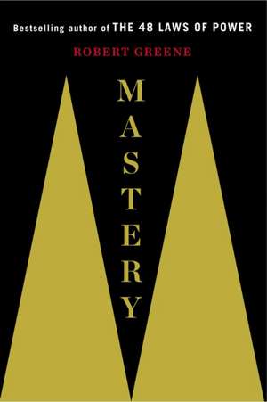 Mastery de Robert Greene