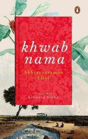Khwabnama de Akhtaruzzaman Elias