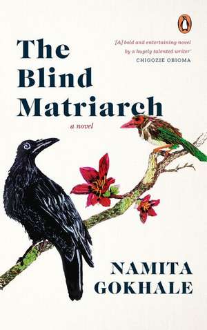 The Blind Matriarch de Gokhale Namita