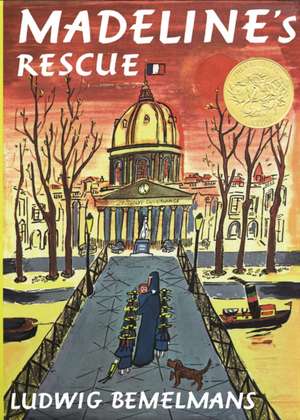 Madeline's Rescue de Ludwig Bemelmans