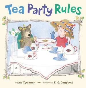 Tea Party Rules de Ame Dyckman