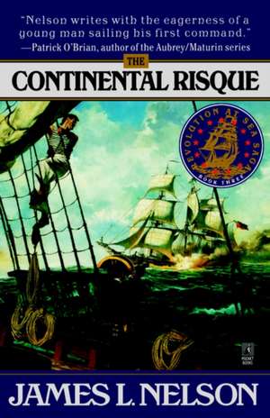 The Continental Risque de James L. Nelson