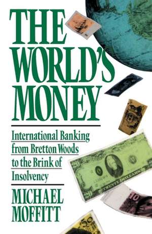 World's Money de Michael Moffitt