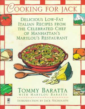 Cooking for Jack with Tommy Baratta de Tommy Baratta