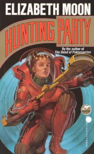 Hunting Party de Elizabeth Moon