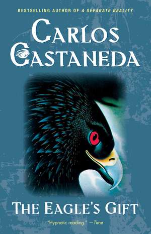 Eagle's Gift de Carlos Castaneda