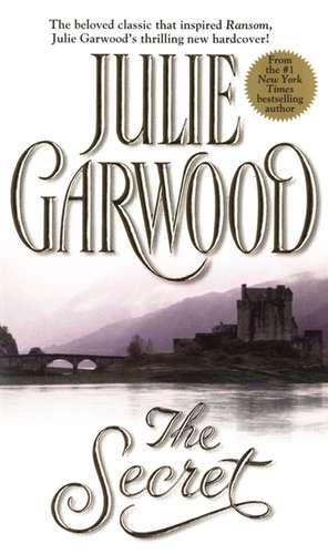 The Secret de Julie Garwood