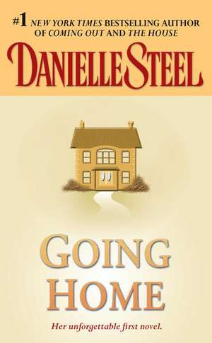 Going Home de Danielle Steel