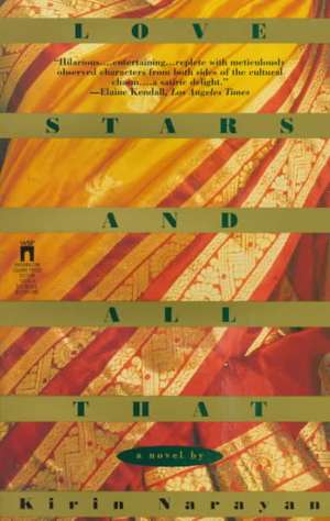 Love Stars and All That de Kirin Narayan