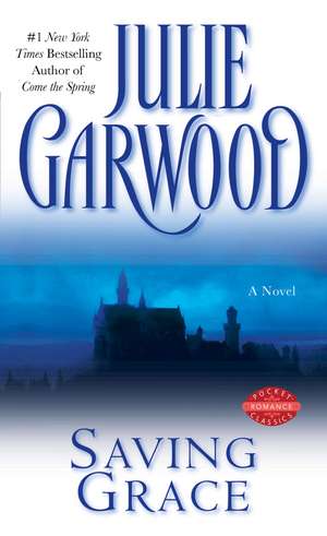 Saving Grace de Julie Garwood