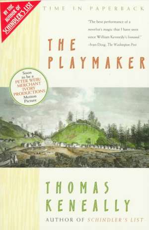 The Playmaker de Thomas Keneally