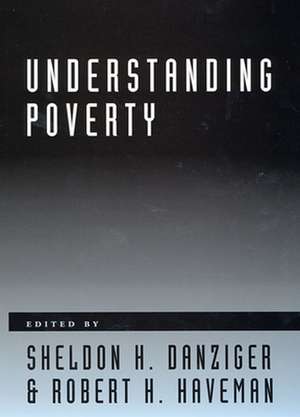 Understanding Poverty de Sh Danziger