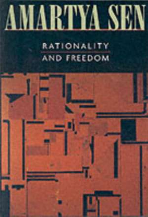 Rationality and Freedom (OIP) de Amartya Sen