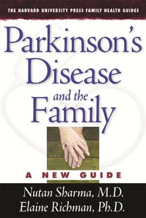 Parkinson′s Disease and the Family – A New Guide de Nutan Sharma