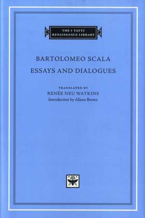 Essays and Dialogues de Bartolomeo Scala