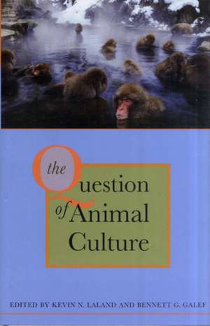 The Question of Animal Culture de Kevin N Laland