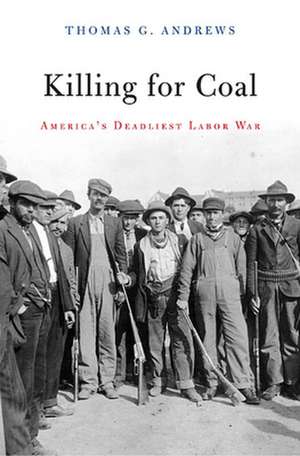 Killing for Coal de Thomas G. Andrews