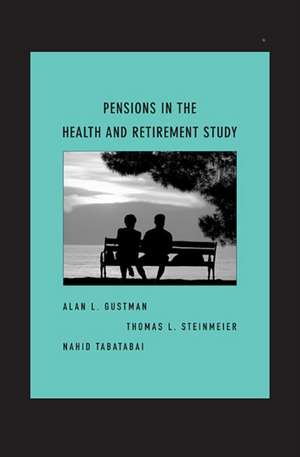 Pensions in the Health and Retirement Study de Alan L. Gustman