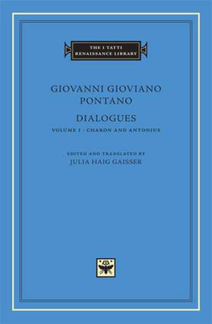 Dialogues Volume 1 – Charon and Antonius de Giovanni Giovia Pontano