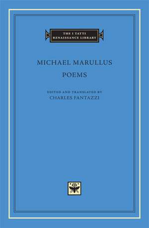 Michael Marullus: Poems de Michael Marullus