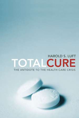 Total Cure de Harold S Luft