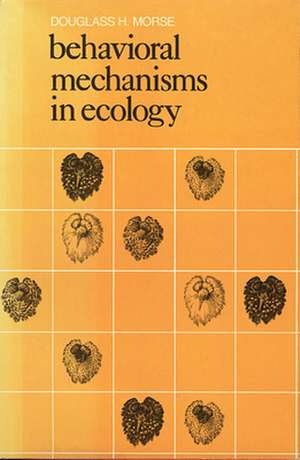 Behavioural Mechanisms in Ecology (Paper) de Morse