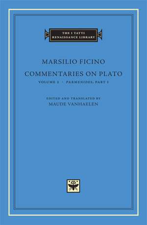 Commentaries on Plato de Marsilio Ficino
