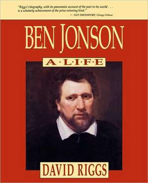 Ben Jonson – A Life (Paper) de D Riggs